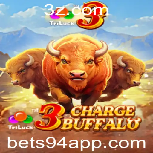 Descubra o Jogo Emocionante: 3ChargeBuffalo e a Estratégia Bet 94
