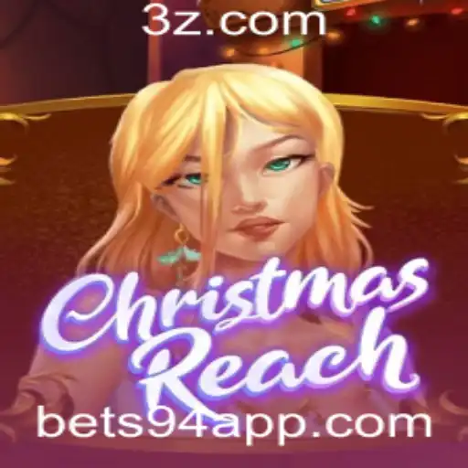 Descubra o Empolgante Mundo de ChristmasReach com a Chave do Sucesso: Bet 94