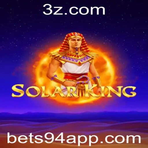 Desvendando o Fascinante Jogo SolarKing e a Estratégia 'Bet 94'